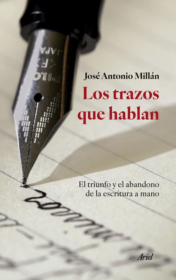 Los trazos que hablan | 9788434436701 | José Antonio Millán González