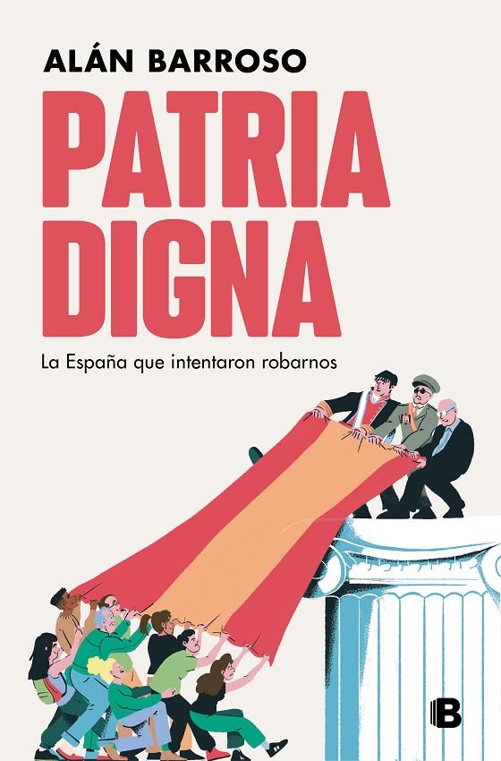 Patria digna | 9788466672085 | Alán Barroso