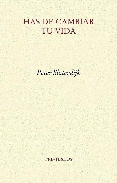 Has de cambiar tu vida | 9788415297543 | Peter Sloterdijk