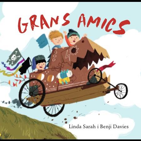 Grans amics | 9788416394319 | Linda Sarah ; Benji Davies