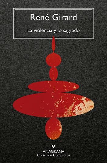 La violencia y lo sagrado | 9788433919557 | René Girard