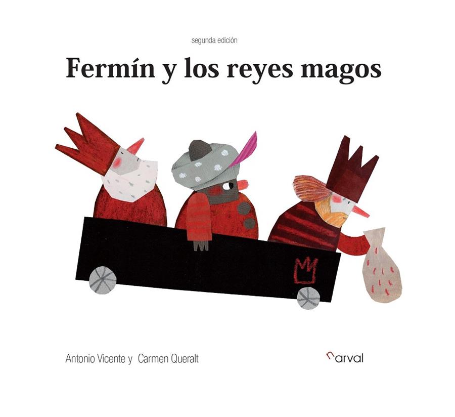 Fermín y los Reyes Magos | 9788412425710 | Antonio Vicente ; Carmen Queralt