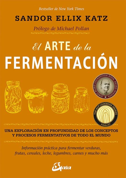 El arte de la fermentación | 9788484455646 | Sandor Ellix Katz