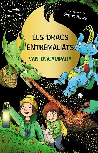 Els dracs entremaliats van d'acampada | 9788413493008 | Natalie Jane Prior ; Simon Howe