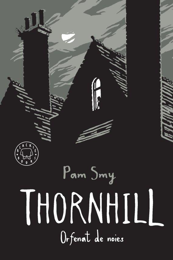 Thornhill : orfenat de noies | 9788417552534 | Pam Smy