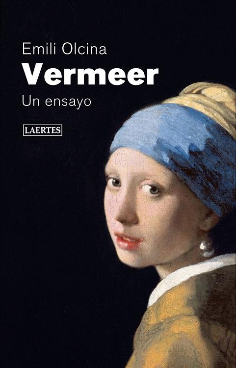 Vermeer : un ensayo | 9788418292330 | Emili Olcina