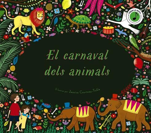 El carnaval dels animals | 9788413490670 | Katy Flint ; Jessica Courtney-Tickle