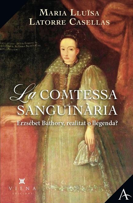 La comtessa sanguinària | 9788419474636 | Maria Lluïsa Latorre Casellas