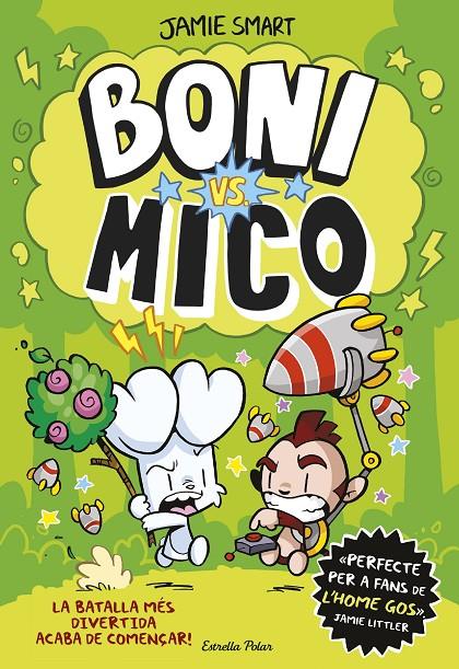 Boni vs. Mico | 9788413898483 | Jamie Smart