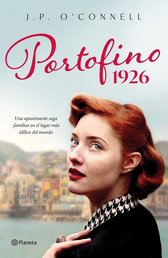 Portofino 1926 | 9788408269748 | J.P. O'Connell