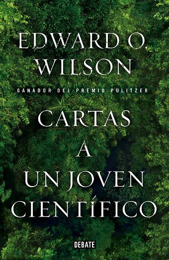 Cartas a un joven científico | 9788499923604 | Edward O. Wilson