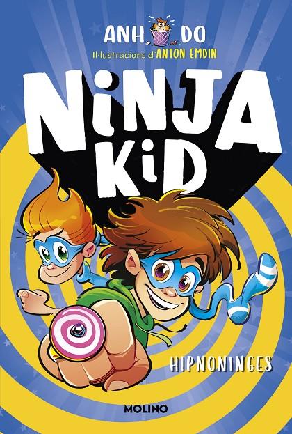 Hipnoninges (Ninja Kid; 12) | 9788427234758 | Anh Do