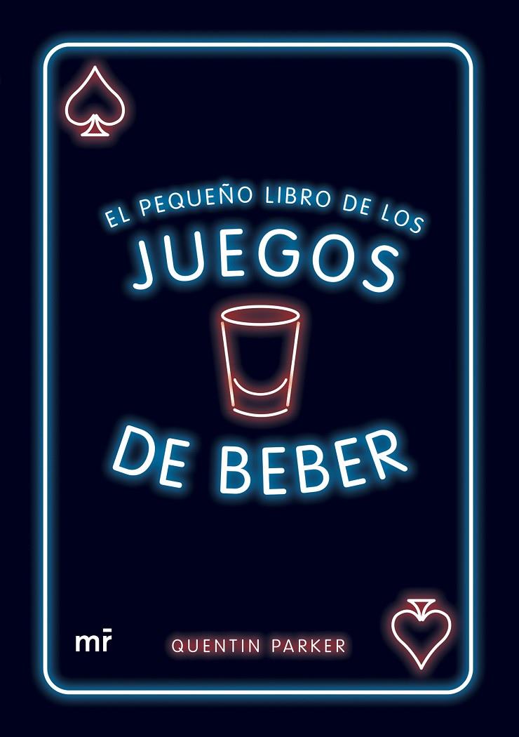 El pequeño libro de los juegos de beber | 9788427049314 | Quentin Parker