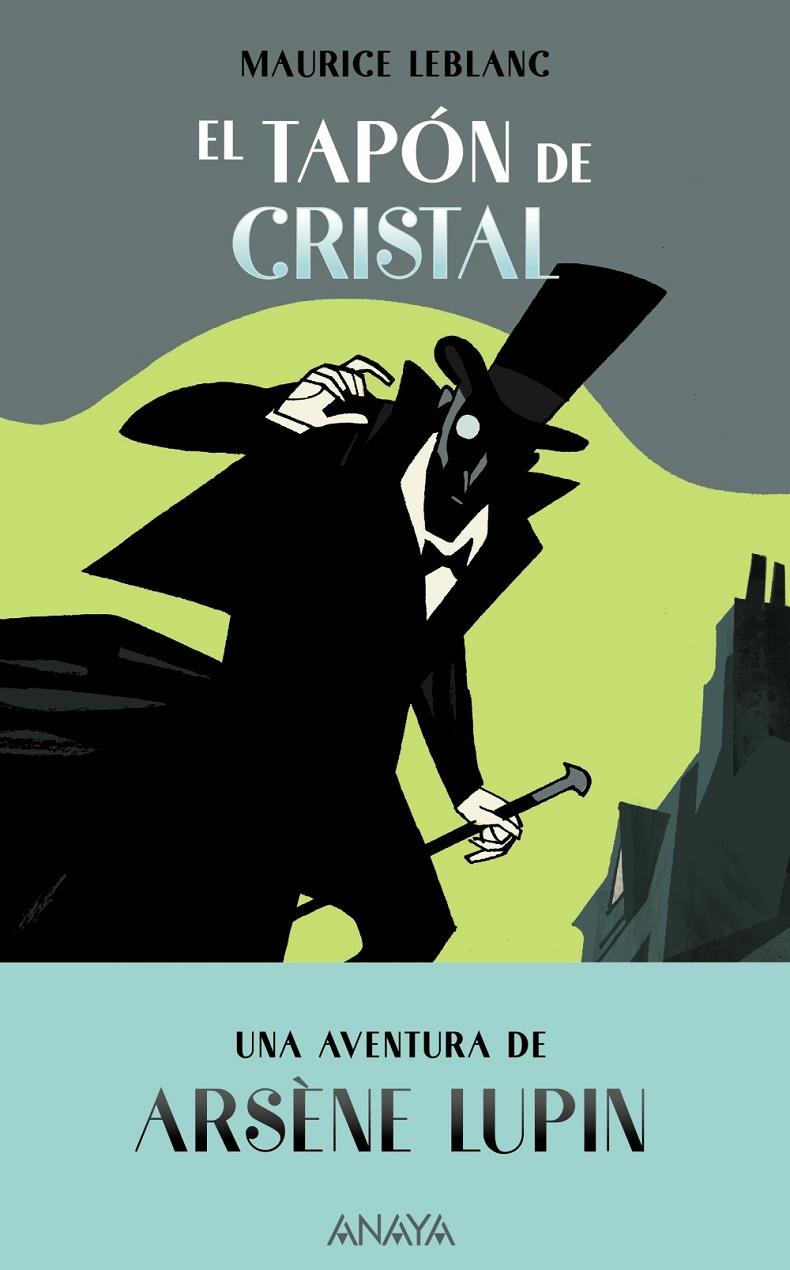 El tapón de cristal (Arsène Lupin) | 9788469889015 | Maurice Leblanc