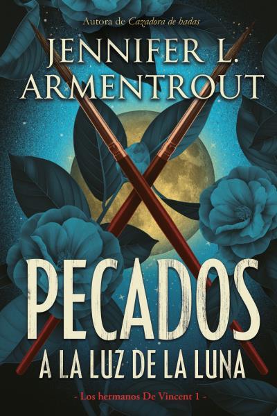 Pecados a la luz de la luna (Los hermanos De Vincent; 1) | 9788417421328 | Jennifer L. Armentrout