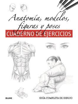 Anatomía, modelos, figuras y oses : cuaderno de ejercicios | 9788410268319