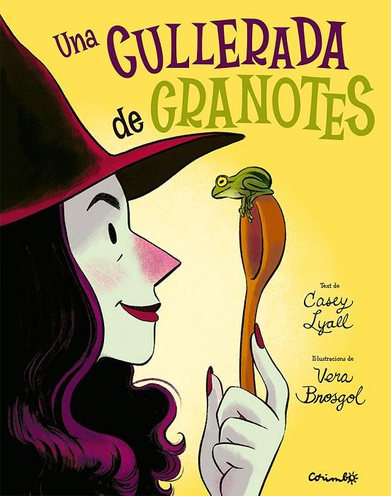 Una cullerada de granotes | 9788484706809 | Casey Lyall ; Vera Brosgol