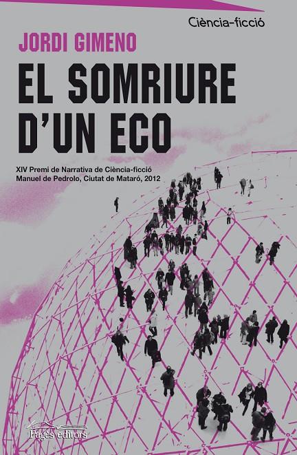 El somriure d'un eco | 9788499753966 | Jordi Gimeno