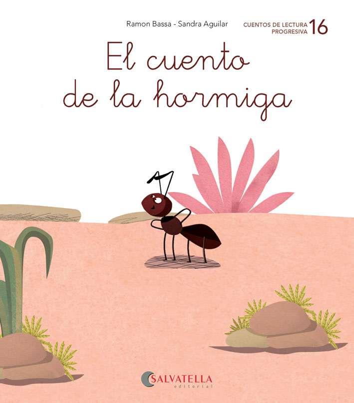 El cuento de la hormiga | 9788417841157 | Ramon Bassa ; Sandra Aguilar