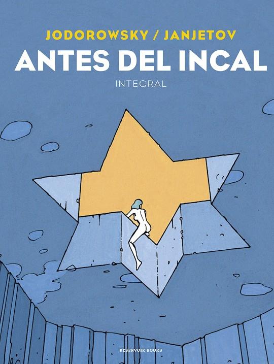 Antes del Incal (integral) | 9788418052613 | Alejandro Jodorowsky ; Zoran Janjetov