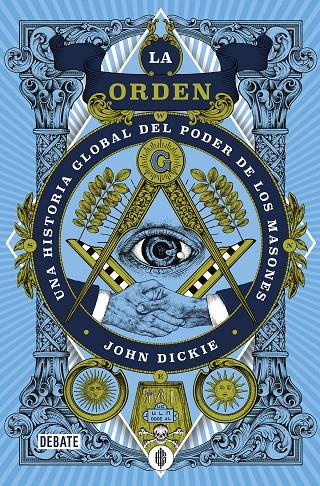 La orden | 9788418619250 | John Dickie