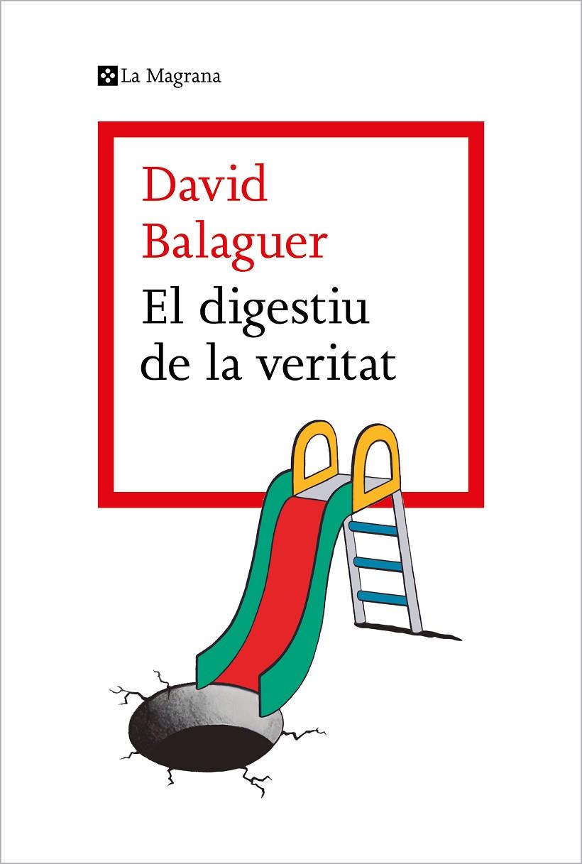 El digestiu de la veritat | 9788419013736 | David Balaguer