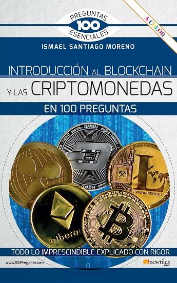 Introducción al blockchain y criptomonedas en 100 preguntas | 9788413051734 | Ismael Santiago Moreno