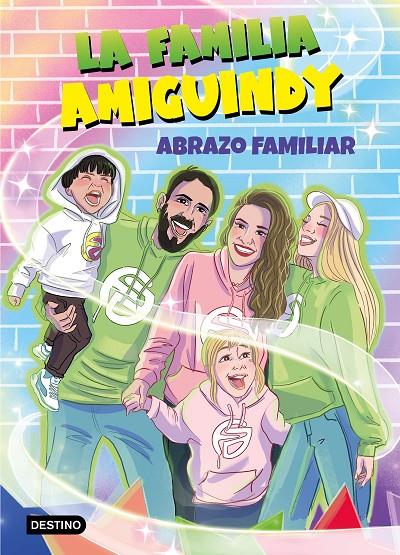 Abrazo familiar (La Familia Amiguindy; 1) | 9788408275411 | La Familia Amiguindy