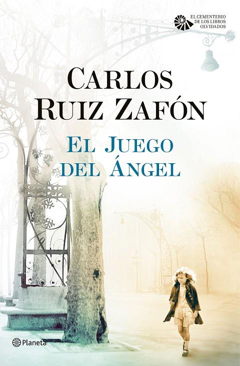 El juego del ángel (El cementerio de los libros olvidados; 2) | 9788408163367 | Carlos Ruiz Zafón