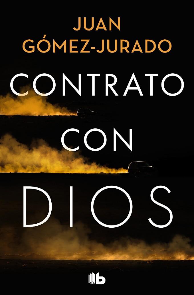 Contrato con Dios | 9788413145648 | Juan Gómez-Jurado