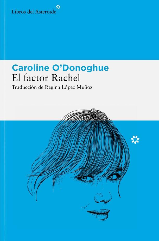 El factor Rachel (castellà) | 9788410178120 | Caroline O'Donoghue