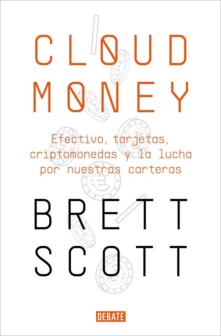 Cloudmoney | 9788417636425 | Brett Scott