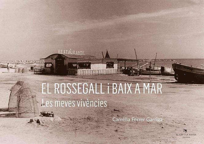 El Rossegall i Baix a Mar | 9788418522611 | Camèlia Ferrer Garriga