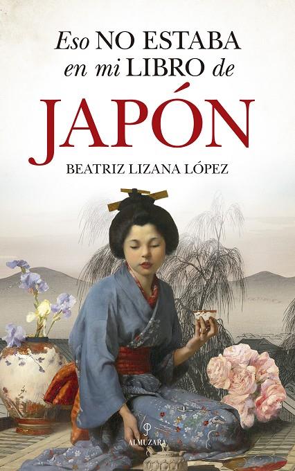 Eso no estaba en mi libro de Japón | 9788418346835 | Beatriz Lizana López