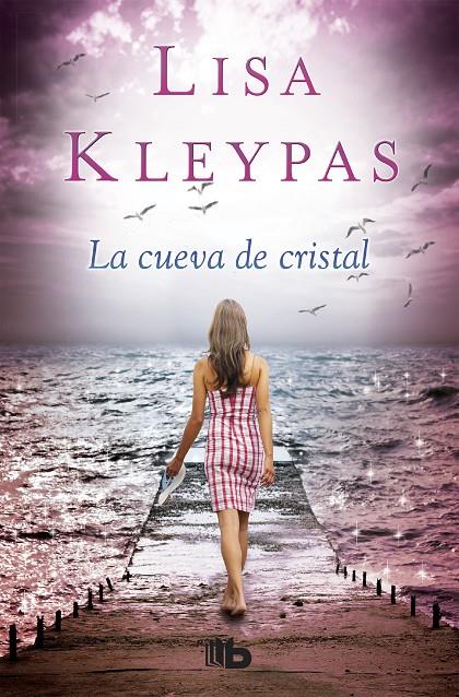 La cueva de cristal (friday harbor ; 4) | 9788490704165 | Lisa Kleypas