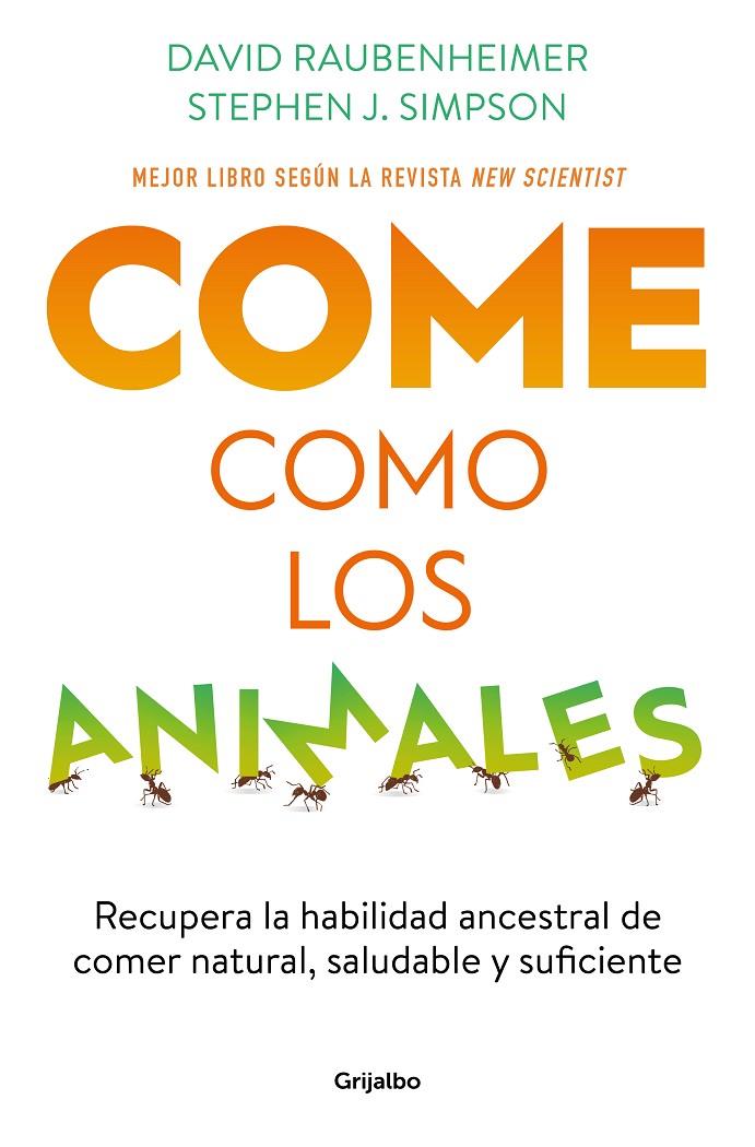 Come como los animales | 9788425363696 | David Raubenheimer ; Stephen J. Simpson