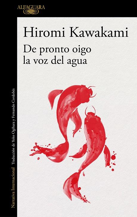 De pronto oigo la voz del agua | 9788420423906 | Hiromi Kawakami