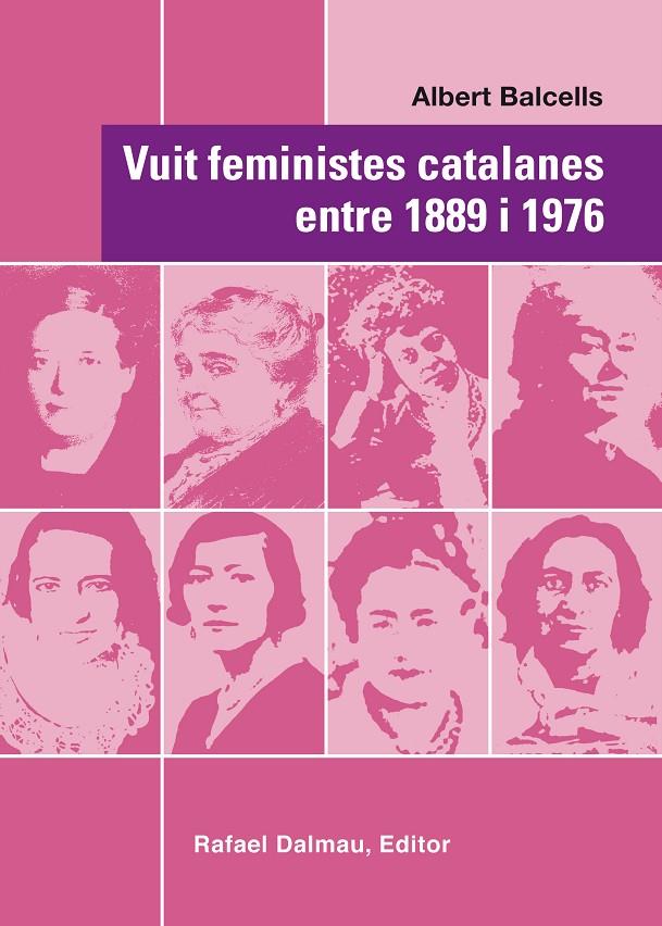 Vuit feministes catalanes entre 1889 i 1976 | 9788423208067 | Albert Balcells