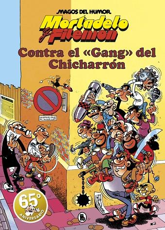 Mortadelo y Filemón : Contra el gang del Chicharrón | 9788402429155 | Francisco Ibáñez