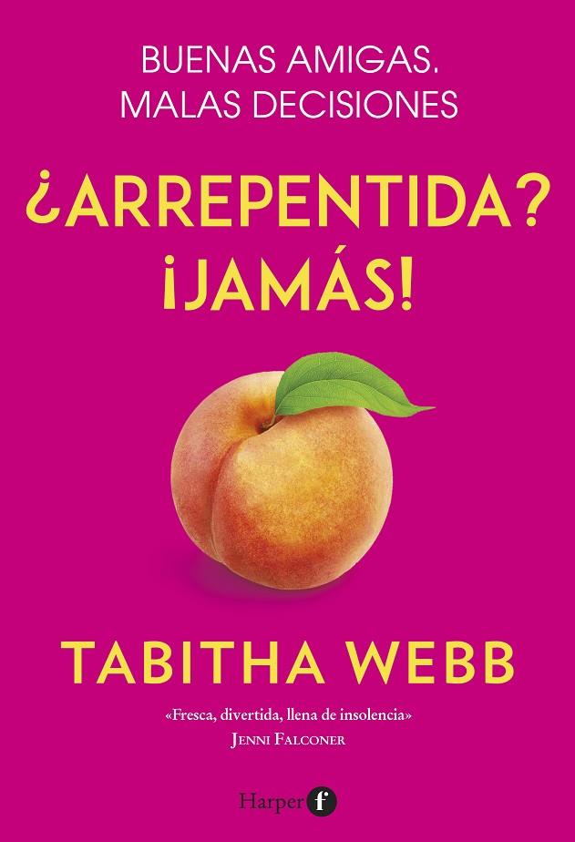 ¿Arrepentida? ¡Jamás! | 9788418976001 | Tabitha Webb