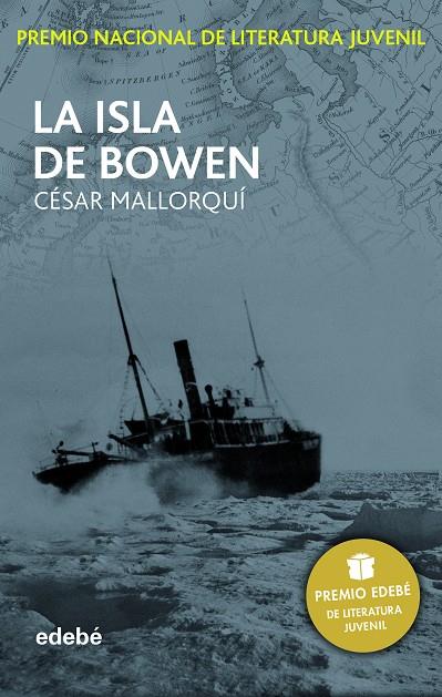 La isla de Bowen | 9788468312521 | César Mallorquí