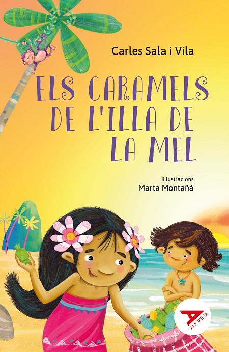 Els caramels de l'illa de la Mel | 9788447951512 | Carles Sala i Vila ; Marta Montañá