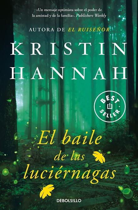 El baile de las luciérnagas | 9788466343015 | Kristin Hannah