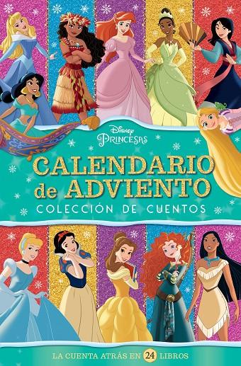 Calendario de adviento : Disney Princesas, colección de cuentos | 9788418940262