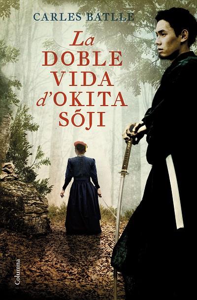 La doble vida d'Okita Soji | 9788466429214 | Carles Batlle