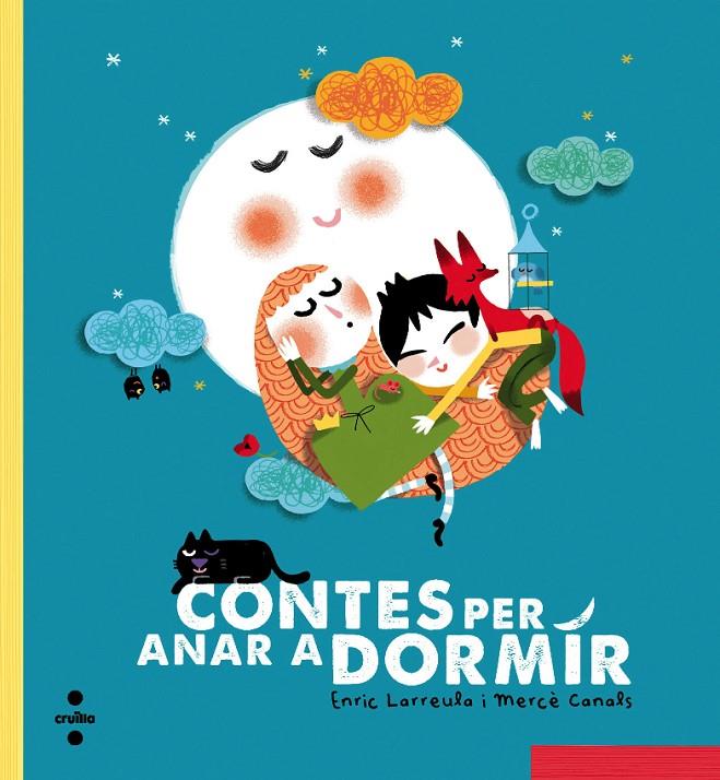 Contes per anar a dormir | 9788466137706 | Enric Larreula ; Mercè Canals