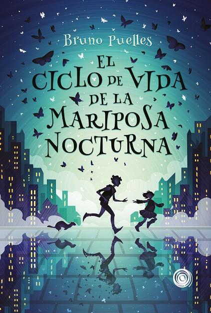 El ciclo de vida de la mariposa nocturna | 9788418898969 | Bruno Puelles