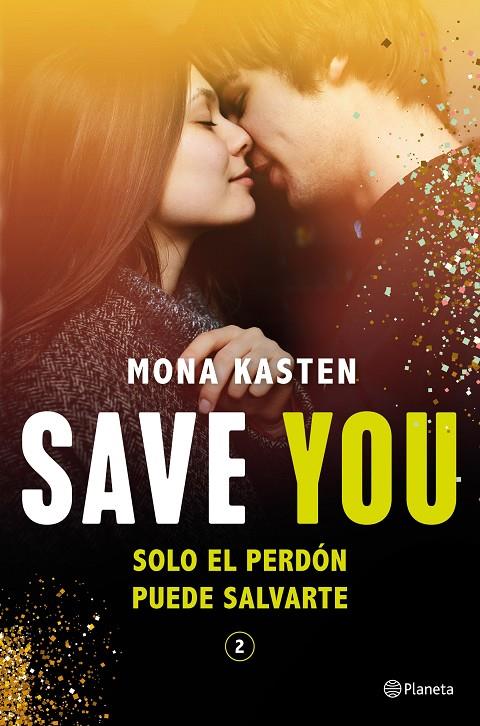 Save You (Save; 2) | 9788408244806 | Mona Kasten