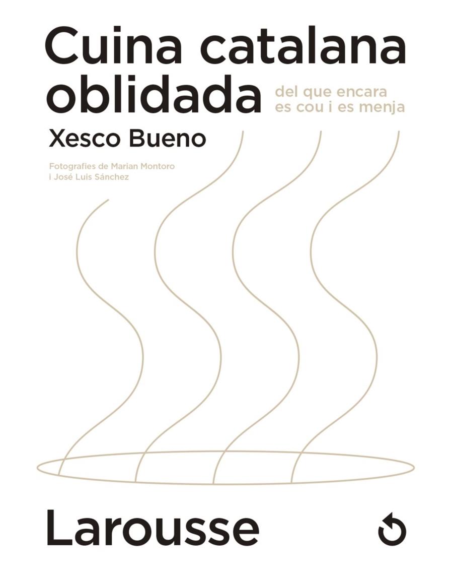 Cuina catalana oblidada del que encara es cou i es menja | 9788418473654 | Xesco Bueno