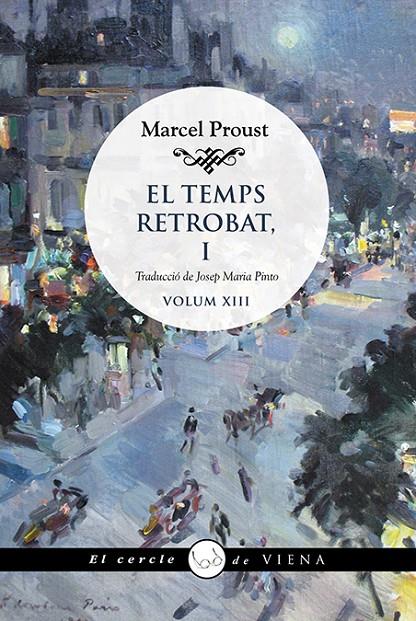 El temps retrobat 1 (A la recerca del temp perdut; 13) | 9788418908248 | Marcel Proust